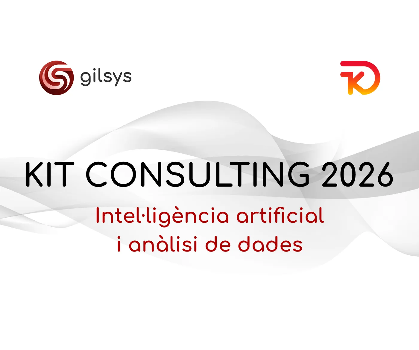 Kit Consulting 2026: situació i assessorament en IA i dades
